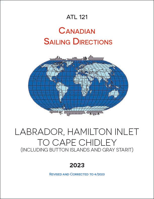 Sailing Directions ATL121E: Labrador, Hamilton Inlet to Cape Chidley