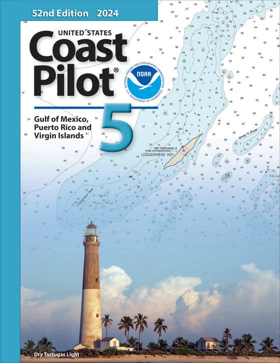 US Coast Pilot 5 (2024), Gulf of Mexico, Puerto Rico, Virgin Islands