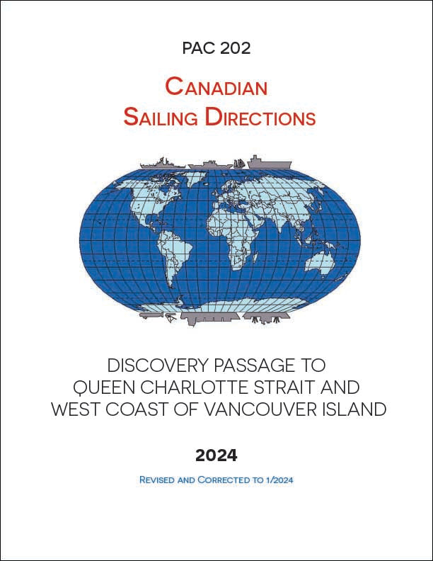 Sailing Directions PAC202E: Discovery Passage to Queen Charlotte Strait and West Coast of Vancouver Island