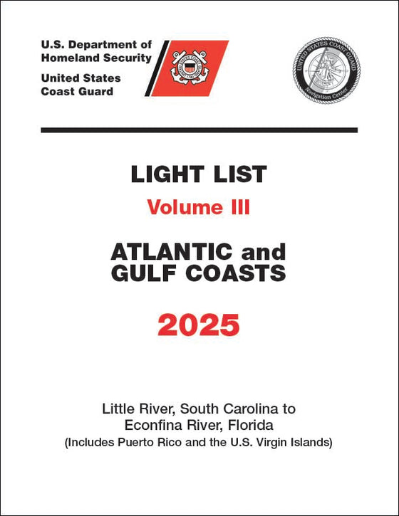 2025 Light List Volume III: Atlantic Coast (Little River, SC to Ecofina River, FL)