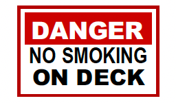 S-X4 DANGER No Smoking On Deck 10x7