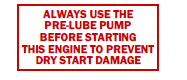 S-221 Always Use The Pre-Lube Pump