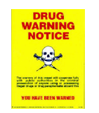 Drug Warning Notice W/Skull