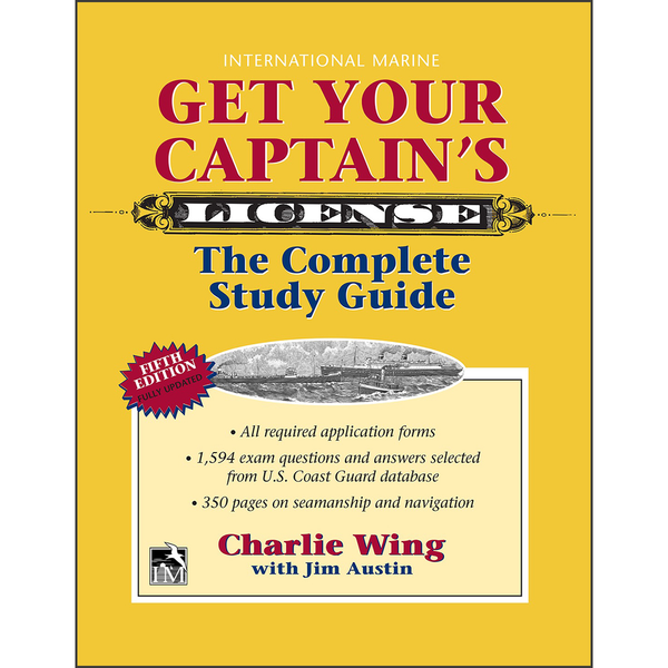 Get Your Captain's License, 5th Edition - Captain's Nautical Books & Charts