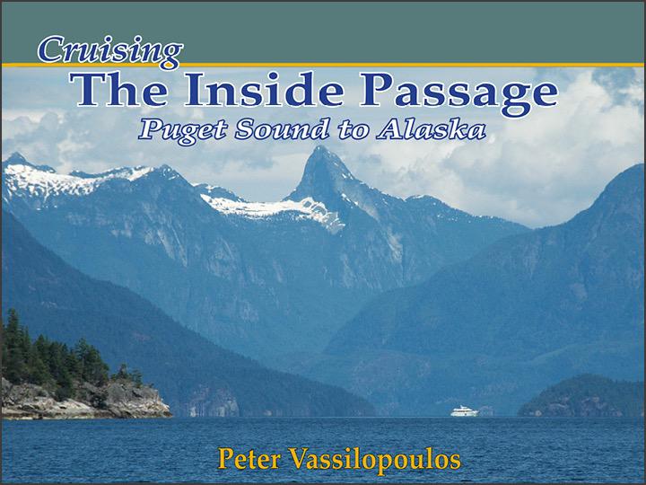 Cruising the Inside Passage to Alaska - Captain's Nautical Books